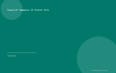 Tasarruf Yapmanin 10 Pratik Yolu